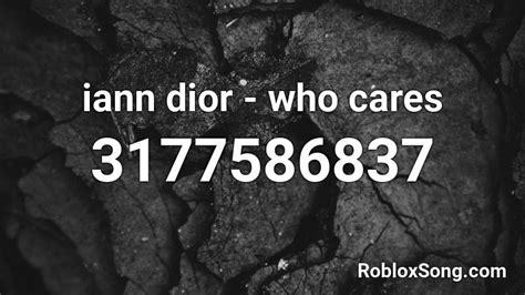 who cares iann dior roblox id